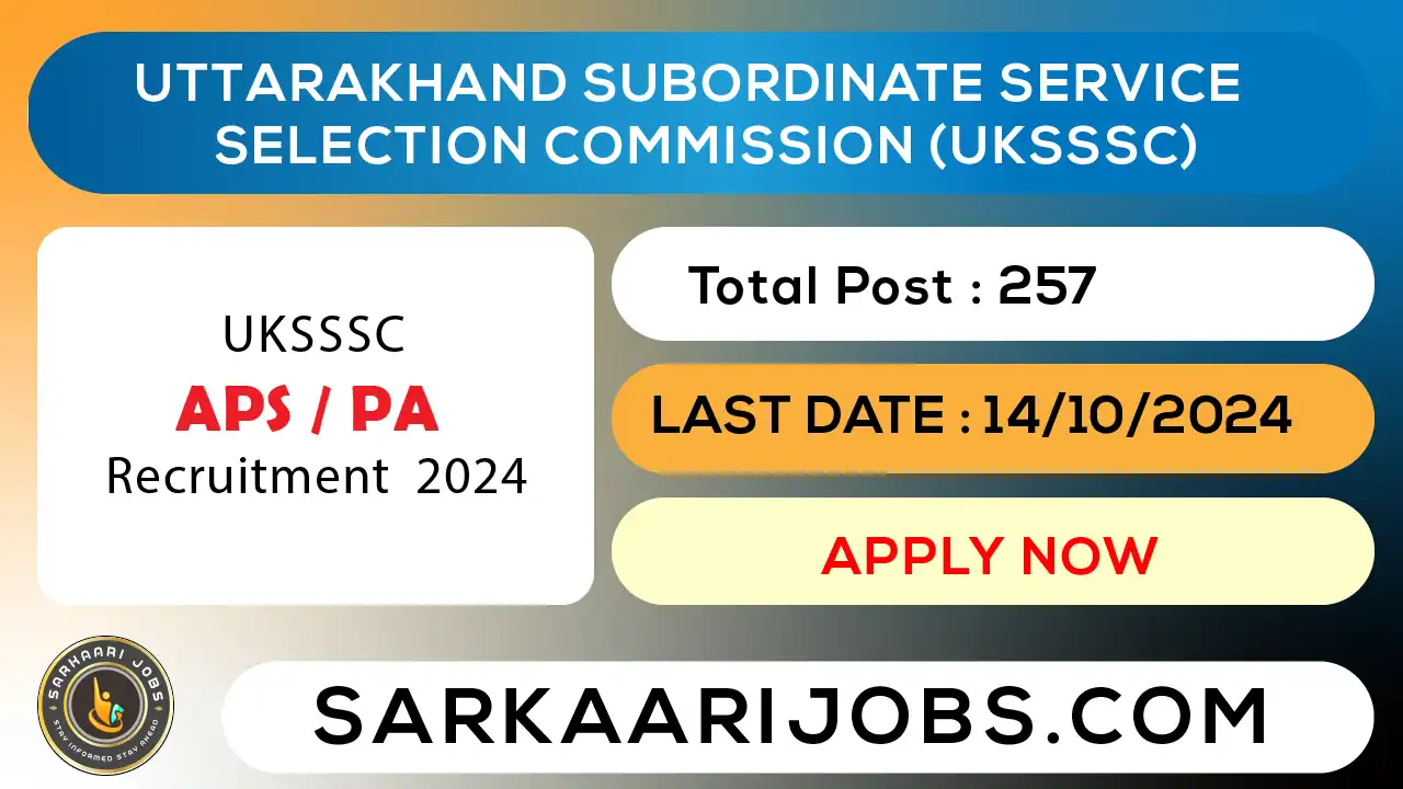 UKSSSC APS/PA Recruitment 2024