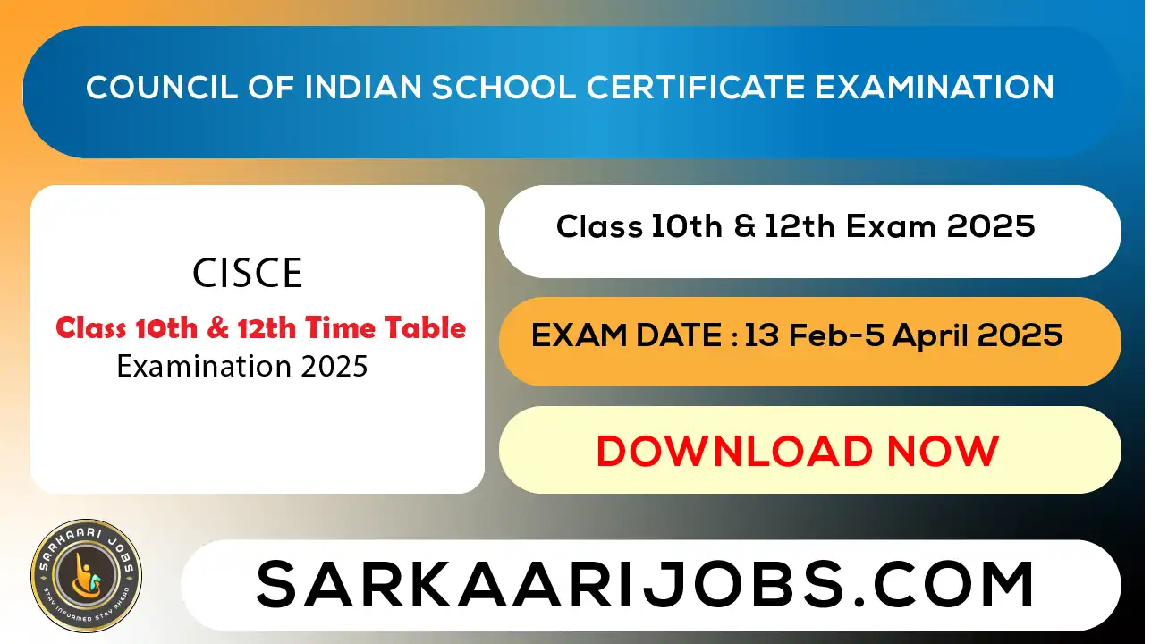 CISCE Board Class 10th & 12th Time Table 2025